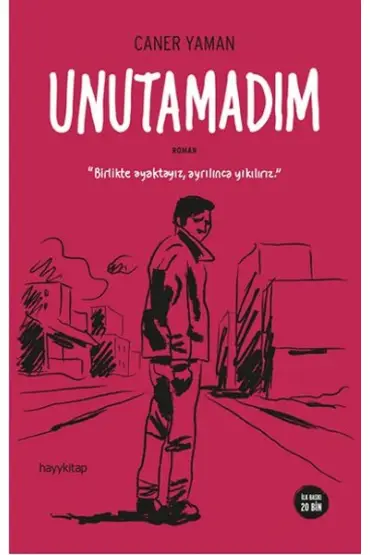 Unutamadım