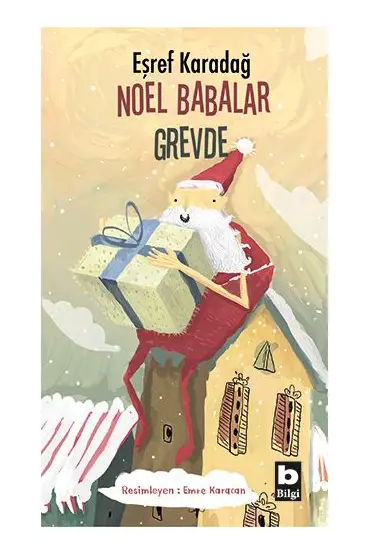 Noel Babalar Grevde