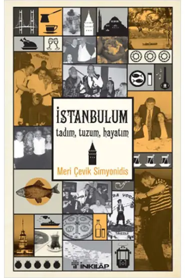 İstanbulum Tadım, Tuzum, Hayatım