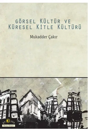 Görsel Kültür ve Küresel Kitle Kültürü