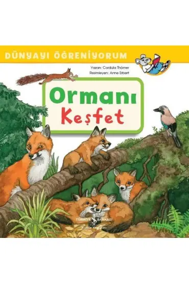 Ormanı Keşfet - Dünyayı Öğreniyorum