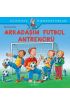 Arkadaşım Futbol Antrenörü - Dünyayı Öğreniyorum