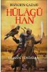 Hülagü Han: Bozkırın Gazabı