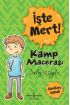 İşte Mert! - Kamp Macerası - Kurallara Uymak