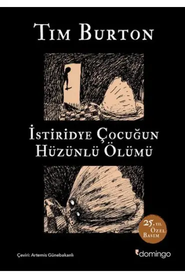 İstiridye Çocuğun Hüzünlü Ölümü ve Diğer Öyküler: 25. Yıl Özel Basım (Ciltli)