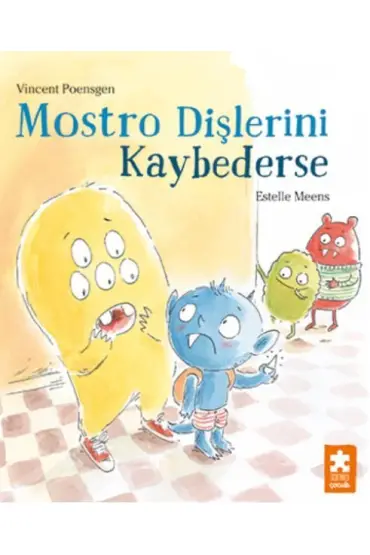 Mostro Dişlerini Kaybederse