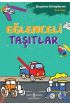 Eğlenceli Taşıtlar - Boyama Kitaplarım 3 - 4 Yaş