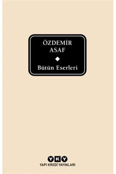 Bütün Eserleri - Özdemir Asaf (Delta)