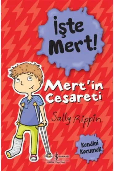 İşte Mert! - Mert’in Cesareti - Kendini Korumak