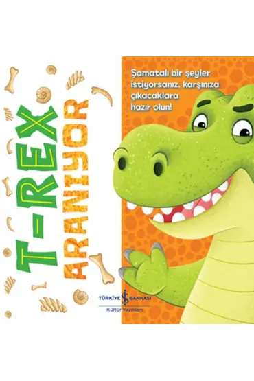 T-Rex Aranıyor