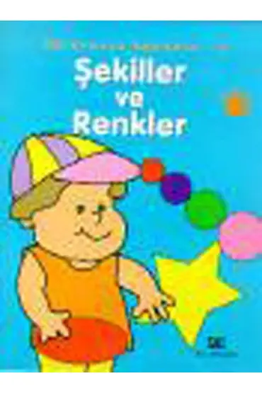 Öğrenmeye Başladım 4 / Şekiller ve Renkler