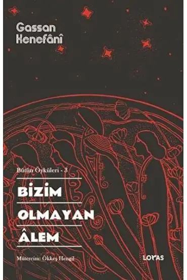 Bizim Olmayan Alem