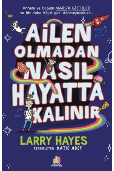 Ailen Olmadan Nasıl Hayatta Kalınır