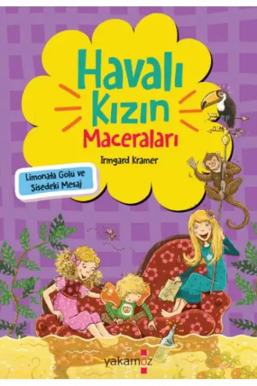 Havalı Kızın Maceraları - Limonata Gölü Ve Şişedeki Mesaj