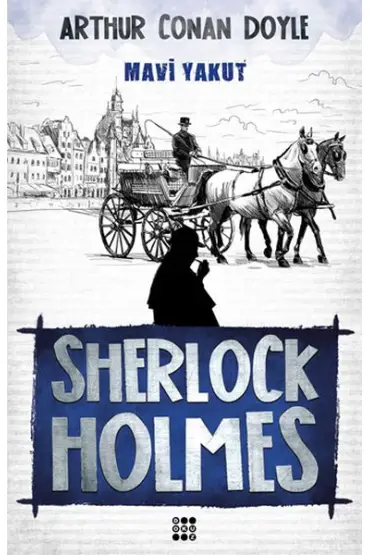 Sherlock Holmes - Mavi Yakut