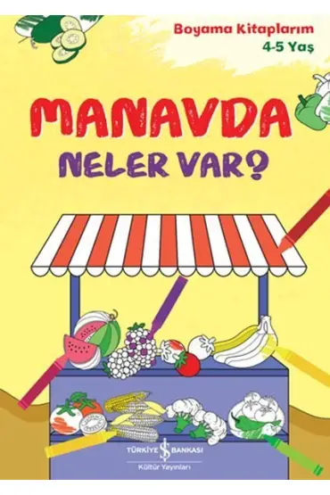 Manavda Neler Var?