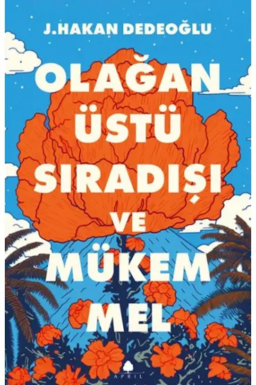 Olağanüstü, Sıradışı ve Mükemmel