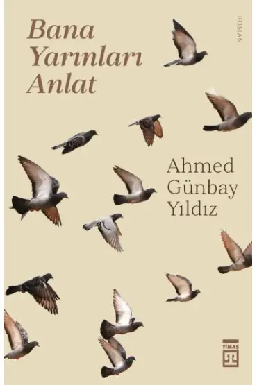 Bana Yarınları Anlat