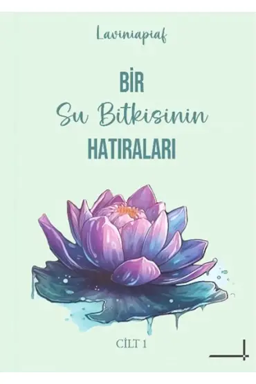 Bir Su Bitkisinin Hatıraları