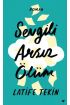 Sevgili Arsız Ölüm - Ciltli