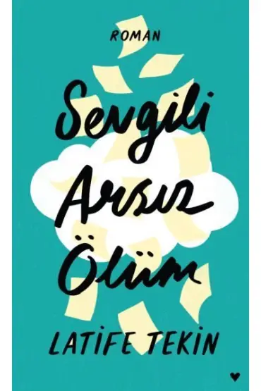 Sevgili Arsız Ölüm - Ciltli