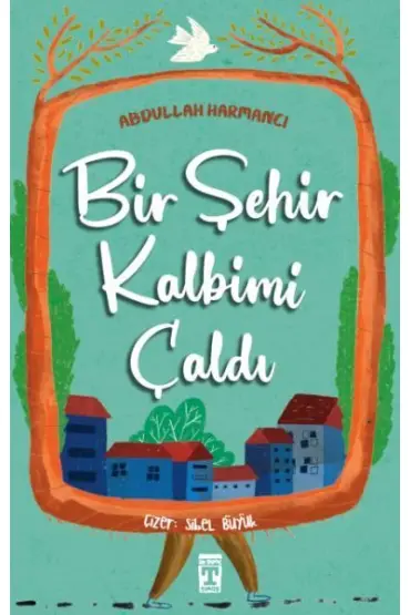 Bir Şehir Kalbimi Çaldı