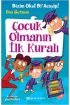 Bizim Okul Bi Acayip! 12 - Çocuk Olmanın İlk Kuralı (Ciltli)