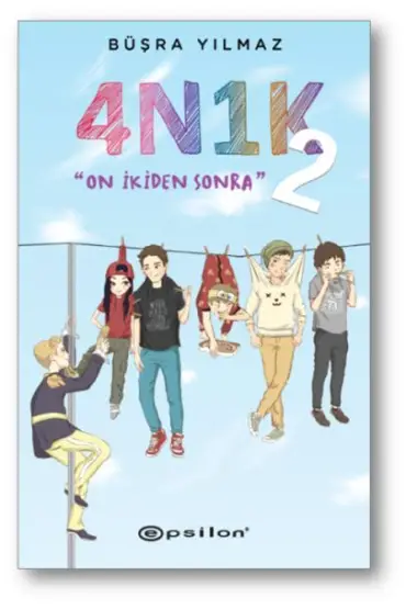 4N1K 2 - On İkiden Sonra