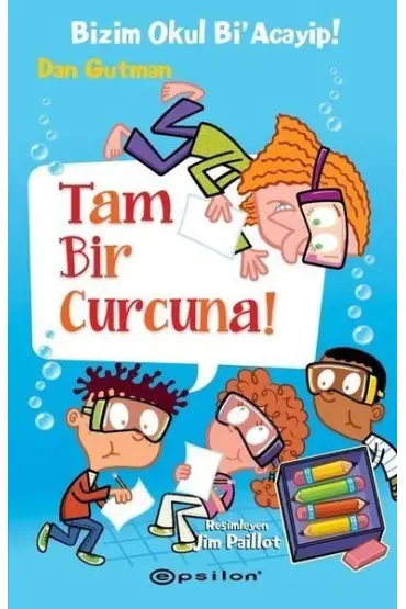 Tam Bir Curcuna! - Bizim Okul Bi'Acayip!