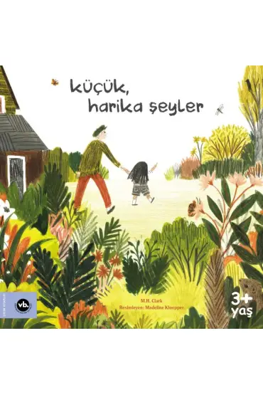 Küçük, Harika Şeyler