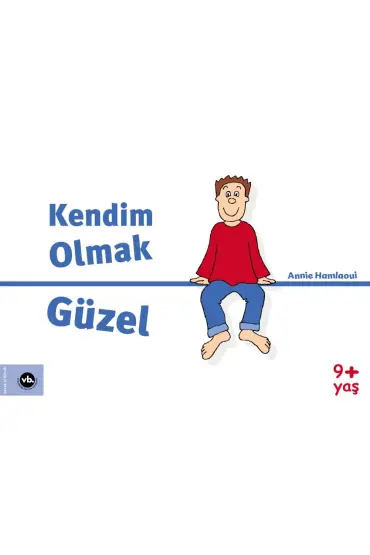 Kendim Olmak Güzel