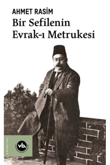 Bir Sefilenin Evrak-ı Metrukesi