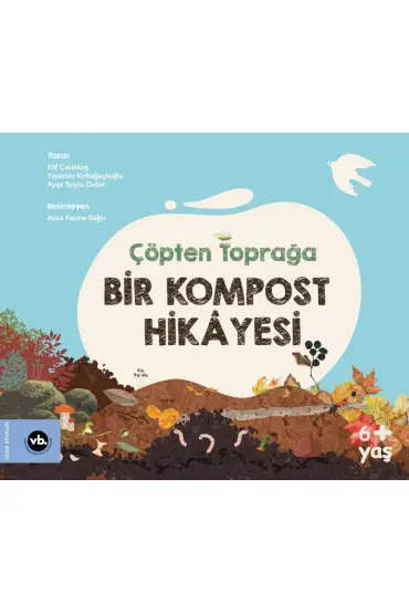 Çöpten Toprağa Bir Kompost Hikâyesi