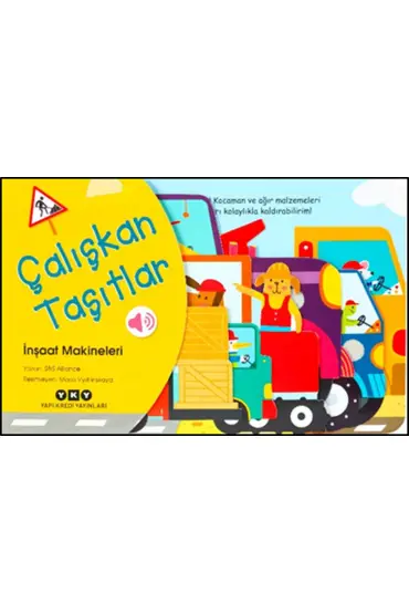 Çalışkan Taşıtlar - İnşaat Makineleri