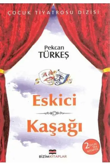 Çocuk Tiyatrosu Dizisi - Eskici - Kaşağı