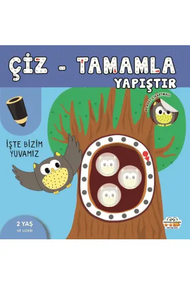 Çiz-Tamamla-Yapıştır İşte Bizim mız