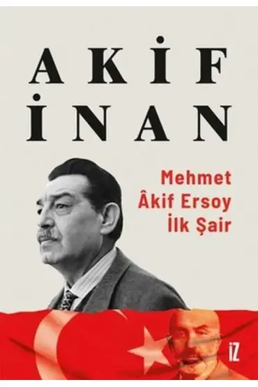 Mehmet Akif Ersoy: İlk Şair