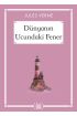 Dünyanın Ucundaki Fener - Gökkuşağı Cep Kitap Dizisi