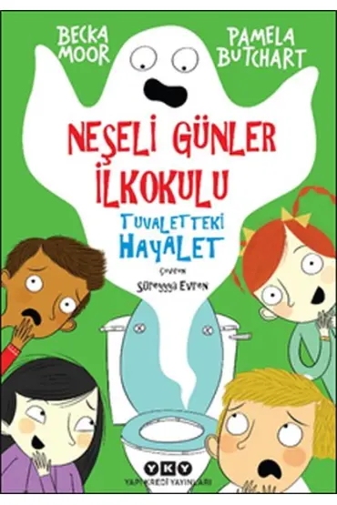 Neşeli Günler İlkokulu - Tuvaletteki Hayalet