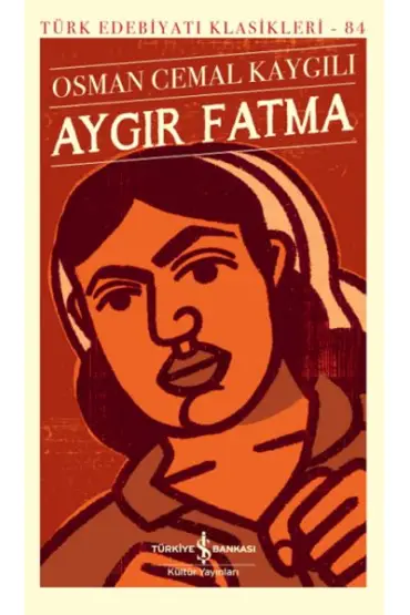 Aygır Fatma - Türk Edebiyatı Klasikleri