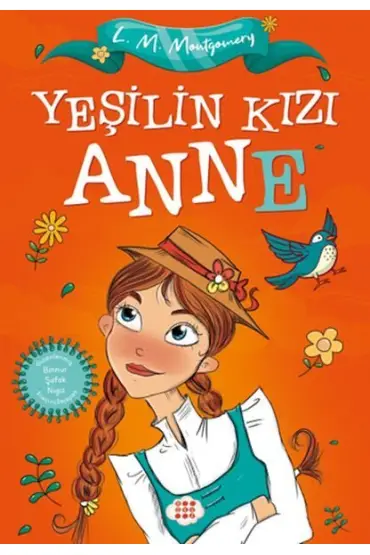 Yeşilin Kızı Anne (Çocuklar İçin)