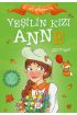 Yeşilin Kızı Anne 2 - Avonlea (Çocuklar İçin)