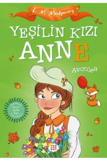 Yeşilin Kızı Anne 2 - Avonlea (Çocuklar İçin)