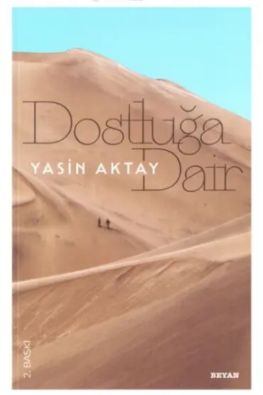 Dostluğa Dair