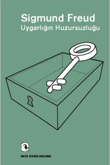 Uygarlığın Huzursuzluğu