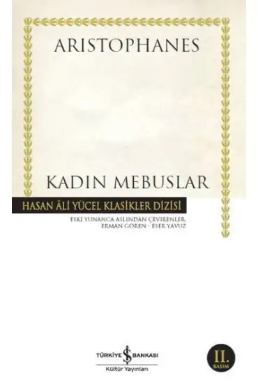 Kadın Mebuslar - Hasan Ali Yücel Klasikleri