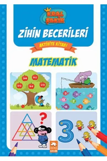 Matematik - Kral Şakir Zihin Becerileri Aktivite Kitabı