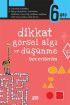 Dikkat, Görsel Algı ve Düşünme Becerilerim - 6 Yaş