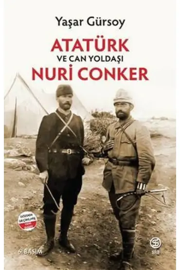 Atatürk ve Can Yoldaşı Nuri Conker