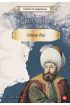 Tarihte İz Bırakanlar - Kurucu Lider - Osman Bey